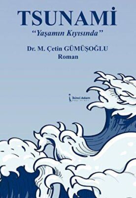 Tsunami Yaşamın Kıyısında - 1
