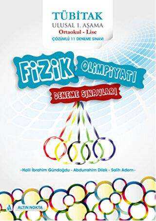 Tübitak Ulusal Fizik Olimpiyatı Deneme Sınavları Ortaokul - Lise 1. Aşama - Altın Nokta Basım Yayın