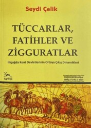 Tüccarlar, Fatihler ve Zigguratlar - Sarmal Kitabevi
