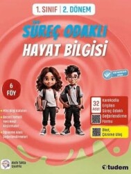Tudem Yayınları 1. Sınıf 2. Dönem Süreç Odaklı Hayat Bilgisi - Tudem Yayınları