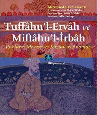 Tuffahu`l-Ervah ve Miftahu’l-İrbah - Kitap Yayınevi