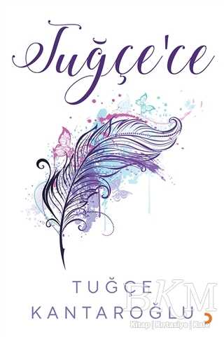 Tuğçe`ce - Cinius Yayınları