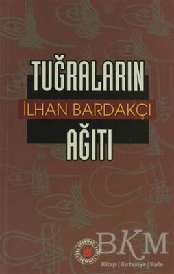 Tuğraların Ağıtı - 1