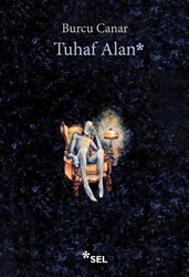 Tuhaf Alan - Sel Yayıncılık