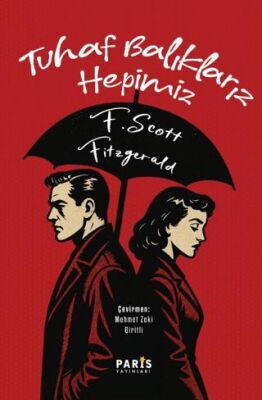 Tuhaf Balıklarız Hepimiz - 1