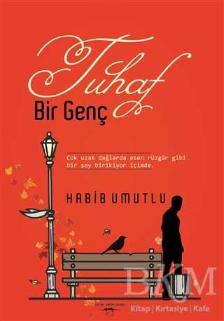 Tuhaf Bir Genç - Sokak Kitapları Yayınları