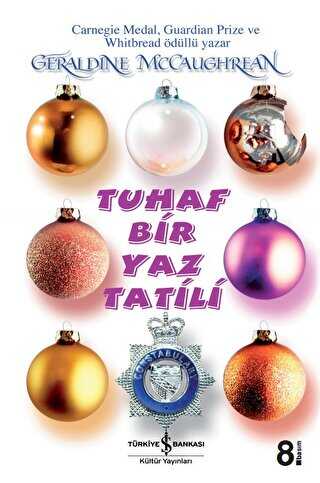 TUHAF BİR YAZ TATİLİ - İş Bankası Kültür Yayınları