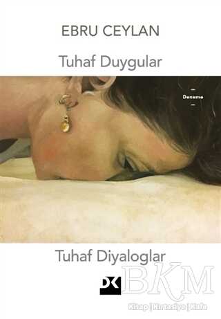 Tuhaf Duygular Tuhaf Diyaloglar - 1