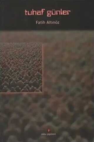 Tuhaf Günler - Okka Yayınevi