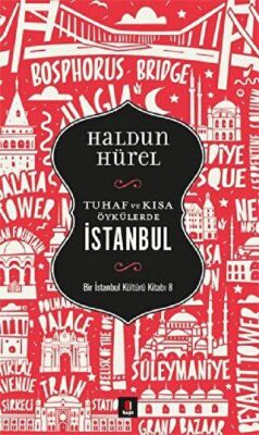 Tuhaf ve Kısa Öykülerde İstanbul kapağı