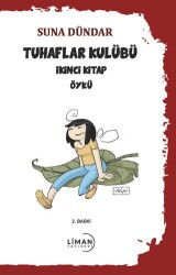 Tuhaflar Kulubü İkinci Kitap - Liman Yayınevi