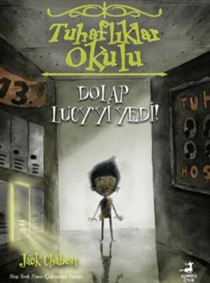 Tuhaflıklar Okulu 2 - Dolap Lucy`yi Yedi! - 1