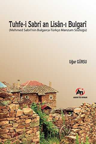 Tuhfe-i Sabri an Lisan-ı Bulgari - Akademi Titiz Yayınları