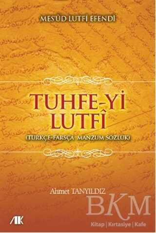 Tuhfe-yi Lutfi - Akademik Kitaplar