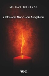 Tükenen Bir Sen Değilsin - Gülnar Yayınları