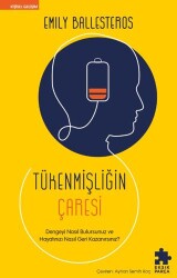 Tükenmişliğin Çaresi - Eksik Parça Yayınları