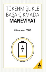 Tükenmişlikle Başa Çıkmada Maneviyat - Sonçağ Yayınları