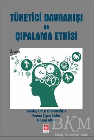 Tüketici Davranışı ve Çıpalama Etkisi - Ekin Basım Yayın