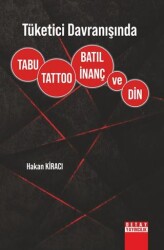 Tüketici Davranışında Tabu, Tattoo, Batıl İnanç ve Din - Detay Yayıncılık