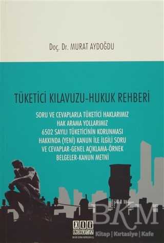 Tüketici Kılavuzu - Hukuk Rehberi - On İki Levha Yayınları
