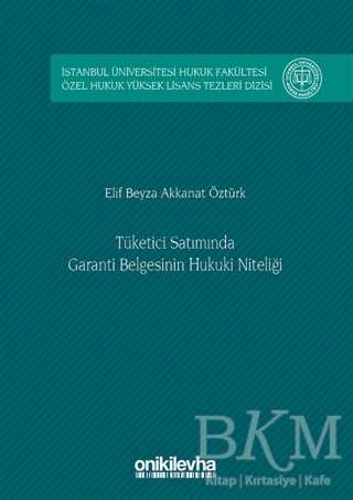 Tüketici Satımında Garanti Belgesinin Hukuki Niteliği - 1