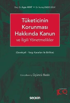 Tüketicinin Korunması Hakkında Kanun ve İlgili Yönetmelikler - 1