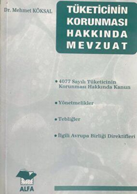Tüketicinin Korunması Hakkında Mevzuat - 1