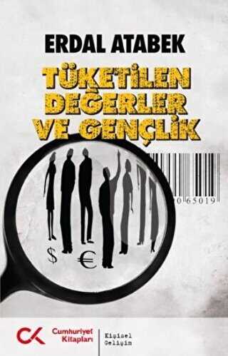 Tüketilen Değerler ve Gençlik - Cumhuriyet Kitapları