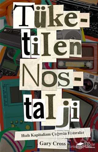 Tüketilen Nostalji - The Kitap