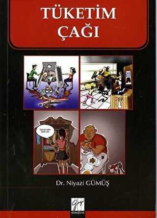 Tüketim Çağı - Gazi Kitabevi