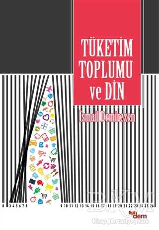 Tüketim Toplumu ve Din - Dem Yayınları