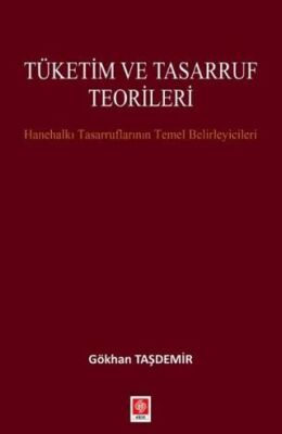 Tüketim ve Tasarruf Teorileri - 1