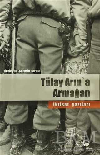 Tülay Arın’a Armağan İktisat Yazıları - 1