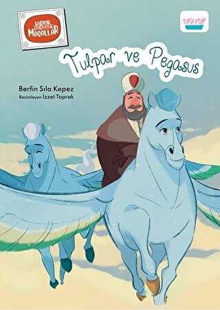 Tulpar ve Pegasus - Turta Kitap