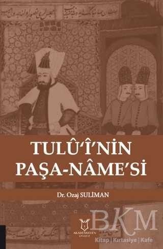 Tulü‘i’nin Paşa-Name’si - 1