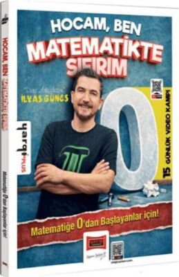 Tüm Adaylar İçin Hocam Ben Matematikte Sıfırım Konu Anlatımlı Soru Bankası - 1