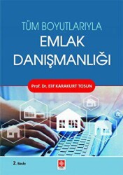 Tüm Boyutlarıyla Emlak Danışmanlığı - Ekin Basım Yayın