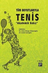 Tüm Boyutlarıyla Tenis - Gazi Kitabevi