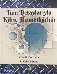 Tüm Detaylarıyla Kilise Hizmetkarlığı - GDK Yayınları