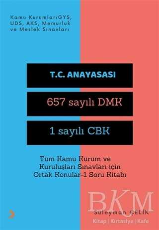 Tüm Kamu Kurum ve Kuruluşları Sınavları İçin Ortak Konular 1 Soru Kitabı - Cinius Yayınları
