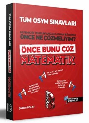 Tüm ÖSYM Sınavları İçin Önce Bunu Çöz Matematik Soru Bankası - Benim Hocam Yayınları