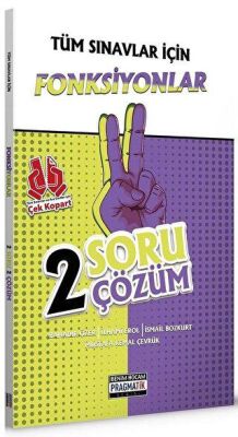 Tüm Sınavlar İçin Fonksiyonlar 2 Soru 2 Çözüm Fasikülü Pragmatik Serisi - 1
