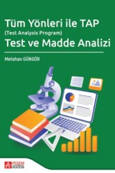 Tüm Yönleri ile TAP Test Analysis Program Test ve Madde Analizi - Pegem Akademi Yayıncılık