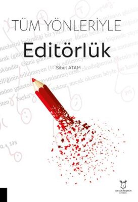 Tüm Yönleriyle Editörlük - 1