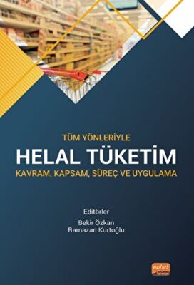 Tüm Yönleriyle Helal Tüketim - 1