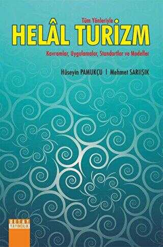 Tüm Yönleriyle Helal Turizm - Detay Yayıncılık