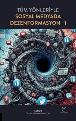 Tüm Yönleriyle Sosyal Medyada Dezenformasyon-1 - 1