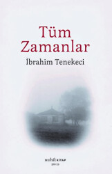 Tüm Zamanlar - Muhit Kitap