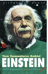 Tüm Zamanların Dahisi Einstein - Etkin Yayınevi