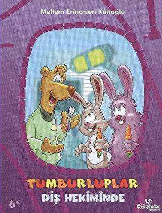 Tumburluplar - Diş Hekiminde - Çikolata Yayınevi